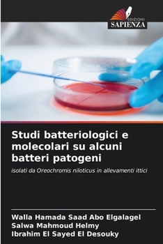 Paperback Studi batteriologici e molecolari su alcuni batteri patogeni [Italian] Book