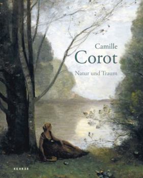 Paperback Camille Corot: Natur und Traum [German] Book