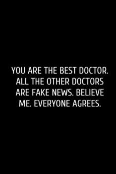 You Are The Best D: Funny Blank Lined Journal Doctor Nurse. Nurse Journal, notebook, Doctor funny Gift Idea for Office Party Employee Boss Coworkers - ... For Office Worker/Teacher/Nurse/Doctor/Pastor