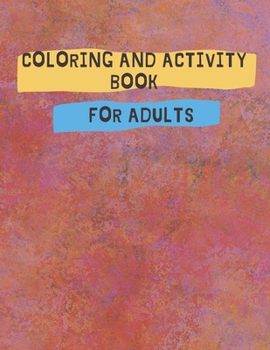 Paperback Coloring And Activity Book For Adults: Activity Pages for Adults - Jumbo Activity Book