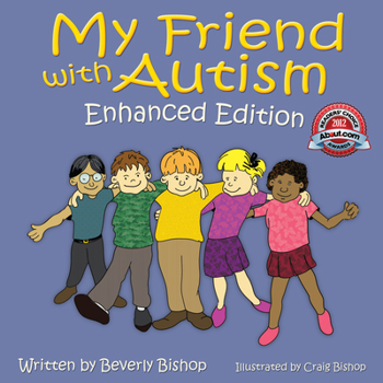 Paperback My Friend with Autism: Enhanced Edition Book