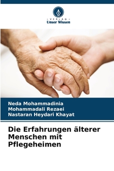Paperback Die Erfahrungen älterer Menschen mit Pflegeheimen [German] Book