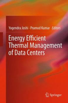 Paperback Energy Efficient Thermal Management of Data Centers Book