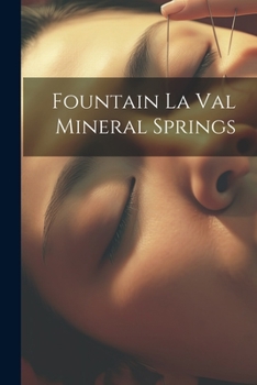 Paperback Fountain La Val Mineral Springs Book