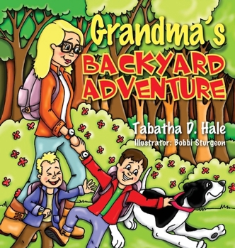 Hardcover Grandma's Backyard Adventure Book