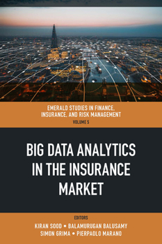 Hardcover Big Data Analytics in the Insurance Market Book