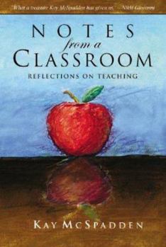 Hardcover Notes from a Classroom: Reflections on Teaching Book