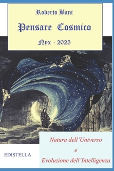 Paperback Pensare Cosmico Ottimo: Natura dell'Universo e Evoluzione dell'Intelligenza [Italian] Book