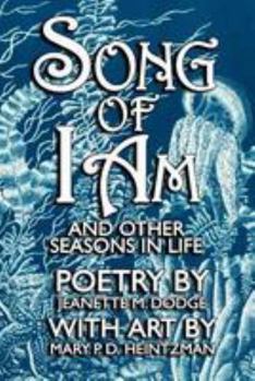 Paperback Song of I Am: and Other Seasons in Life Book