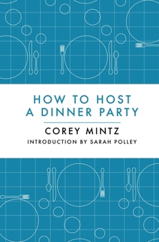 Hardcover How to Host a Dinner Party Book