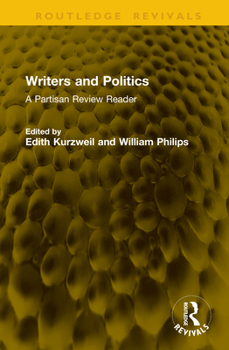 Hardcover Writers and Politics: A Partisan Review Reader Book