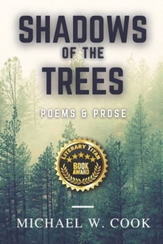 Paperback Shadows of the Trees: Poems & Prose Book