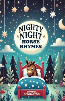 Nighty Night Horse Rhymes (Nighty Night Rhymes)