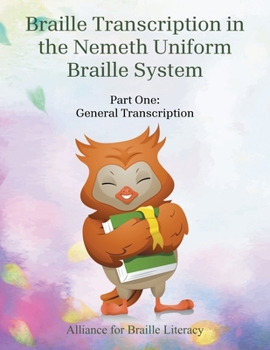 Paperback Braille Transcription with the Nemeth Uniform Braille System: Part One: General Transcription Book