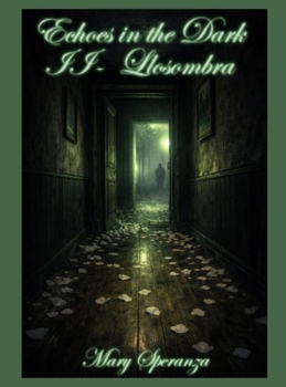 Hardcover Echoes in the Dark 2 - Llosombra Book