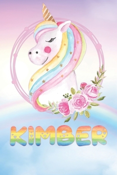 Kimber: Want To Give Kimber A Unique Memory & Emotional Moment? Show Kimber You Care With This Personal Custom Named Gift With Kimber's Very Own ... Be A Useful Planner Calendar Notebook Journal