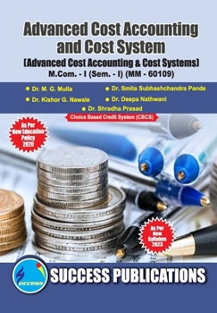 Paperback Advanced Cost Accounting & Cost Systems, First Year, M.Com, Sem-I-English Book