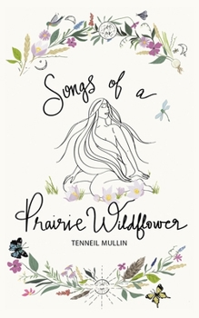 Paperback Songs of a Prairie Wildflower Book