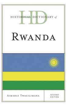 Hardcover Historical Dictionary of Rwanda Book