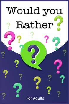 Paperback would you rather: funny questions game book for Adults Travel Games Book