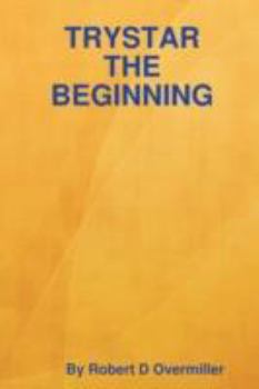 Paperback Trystar the Beginning Book