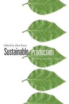Hardcover Sustainable Production: Building Canadian Capacity Book
