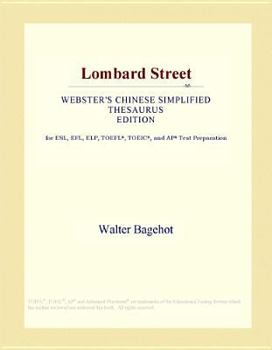 Hardcover Lombard Street (Webster's Chinese Simplified Thesaurus Edition) Book