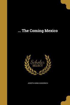 Paperback ... The Coming Mexico Book