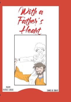 Paperback with a father's heart: from Patris Corde Book