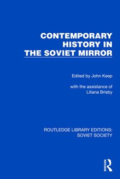 Hardcover Contemporary History in the Soviet Mirror Book