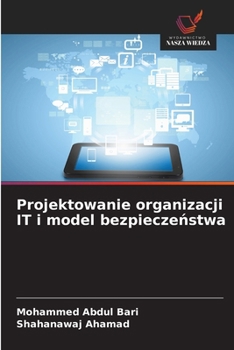 Paperback Projektowanie organizacji IT i model bezpieczeństwa [Polish] Book