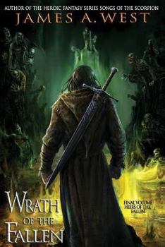 Wrath of the Fallen - Book #4 of the Heirs of the Fallen