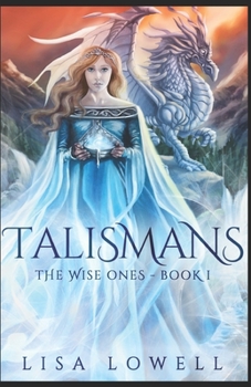 Talismans - Book #1 of the Wise Ones