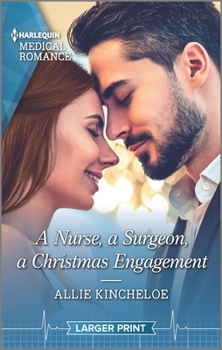 Mass Market Paperback A Nurse, a Surgeon, a Christmas Engagement [Large Print] Book