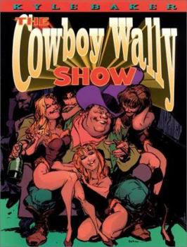 Paperback The Cowboy Wally Show Book