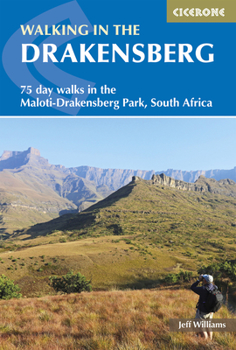 Paperback Walking in the Drakensberg: 75 Day Walks in the Maloti-Drakensburg Park, South Africa Book