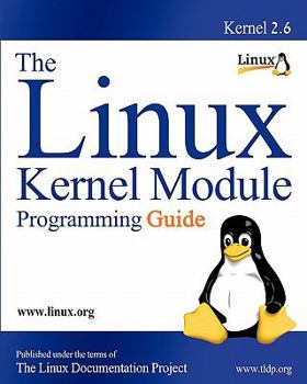 Paperback The Linux Kernel Module Programming Guide Book