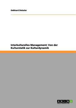 Paperback Interkulturelles Management: Von der Kulturstatik zur Kulturdynamik [German] Book