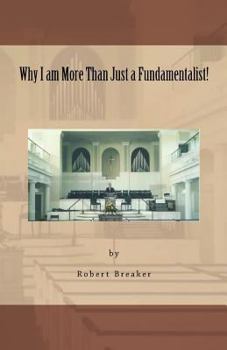 Paperback Why I am More Than Just a Fundamentalist Book