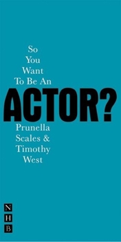 Paperback So You Want to Be an Actor? Book