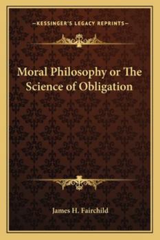 Paperback Moral Philosophy or The Science of Obligation Book