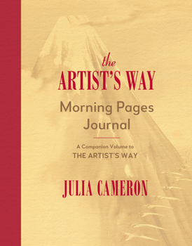 The Artist's Way: A Spiritual Path to Higher Creativity