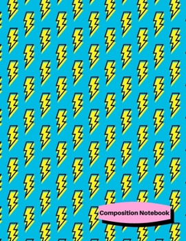 Composition Notebook: 80s 90s Retro Themed College Ruled Composition Notebook - Large (8.5" x 11") 120 pages - Blue with Yellow Lightening B