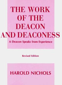 Paperback The Work of the Deacon and Deaconess Book