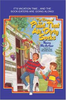 The Return of the Plant That Ate Dirty Socks - Book #2 of the Plant That Ate Dirty Socks