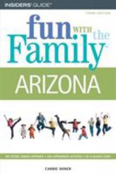 Paperback Fun with the Family Arizona: Hundreds of Ideas for Day Trips with the Kids Book