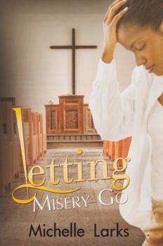 Paperback Letting Misery Go Book