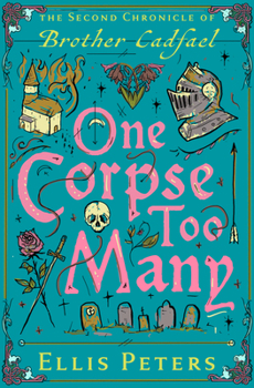 One Corpse Too Many - Book #2 of the Chronicles of Brother Cadfael