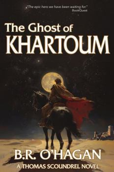 Paperback The Ghost of Khartoum (The Thomas Scoundrel Series) Book