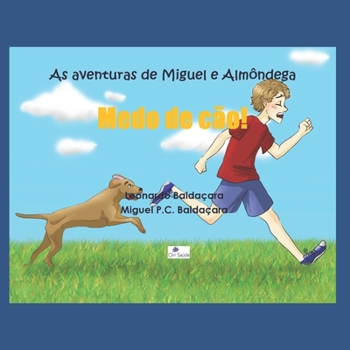 Paperback As aventuras de Miguel e Almôndega: Medo de cão [Portuguese] Book